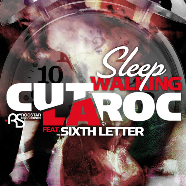 Sleepwalking - Single by Cut La Roc | Spotify