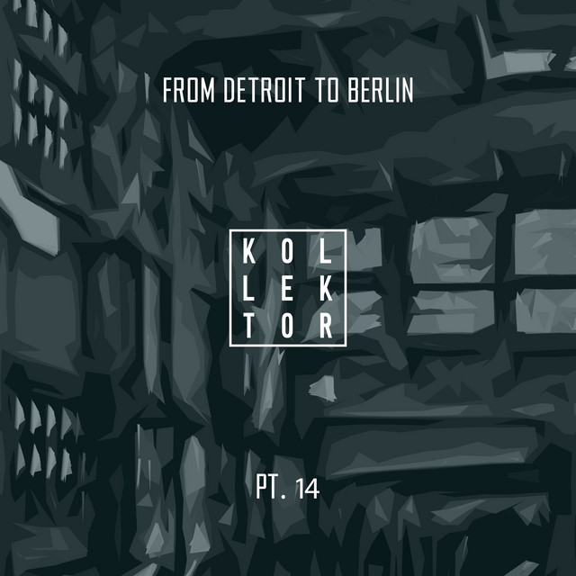 From Detroit to Berlin, Pt. 14 cover art