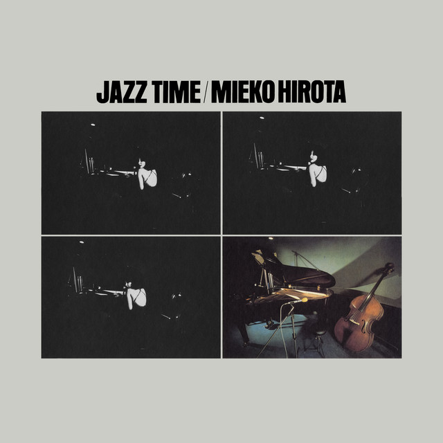 JAZZ TIME 〜弘田三枝子ベスト・ジャズ・アルバム〜 - Album by Mieko