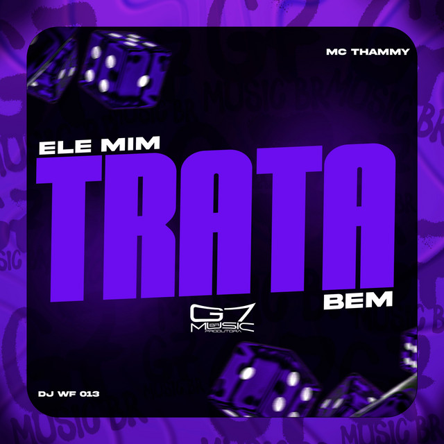 Ele Mim Trata Bem