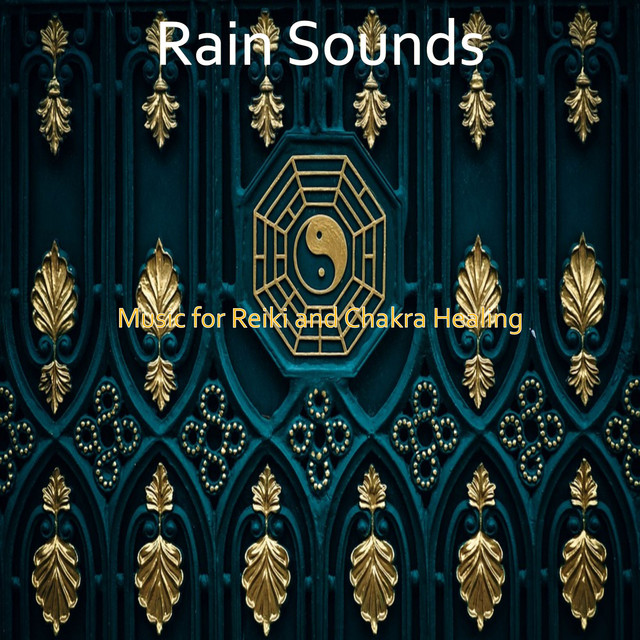 Music for Reiki and Chakra Healing - Album by Rain Sounds | Spotify