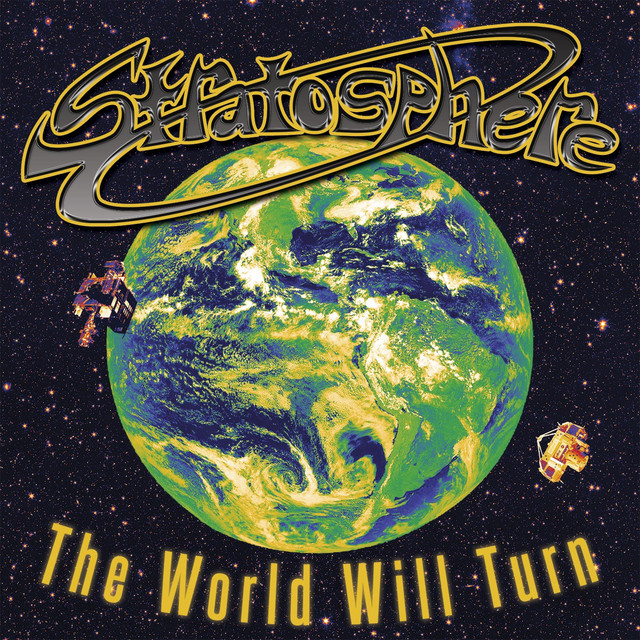 The World Will Turn by Stratosphere