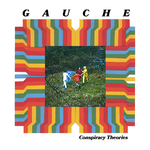 Conspiracy Theories — Gauche