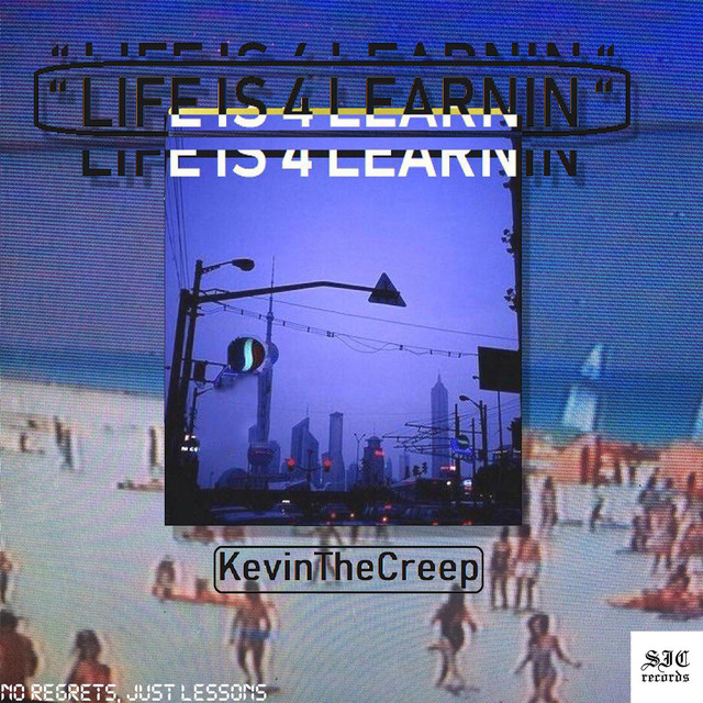 Life Is 4 Learnin cover art