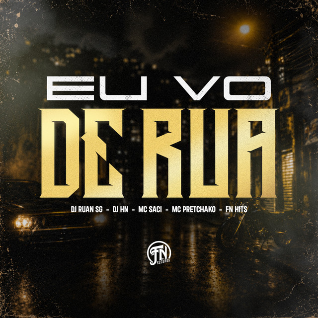 EU VO DE RUA