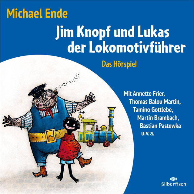 Jim Knopf - Hörspiele: Jim Knopf und Lukas der Lokomotivführer - Das Hörspiel cover