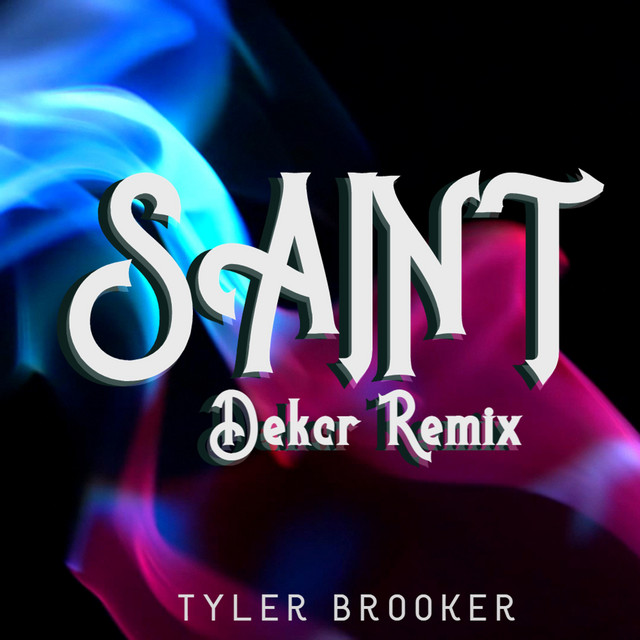 Saint - Dekcr Remix