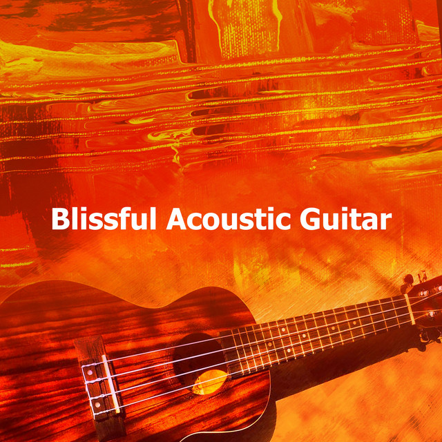 Blissful Acoustic Guitar Album by Acoustic Guitar Music Spotify