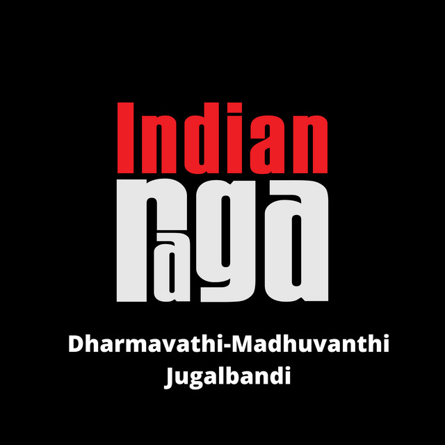 Dharmavathi Madhuvanthi (Jugalbandi)