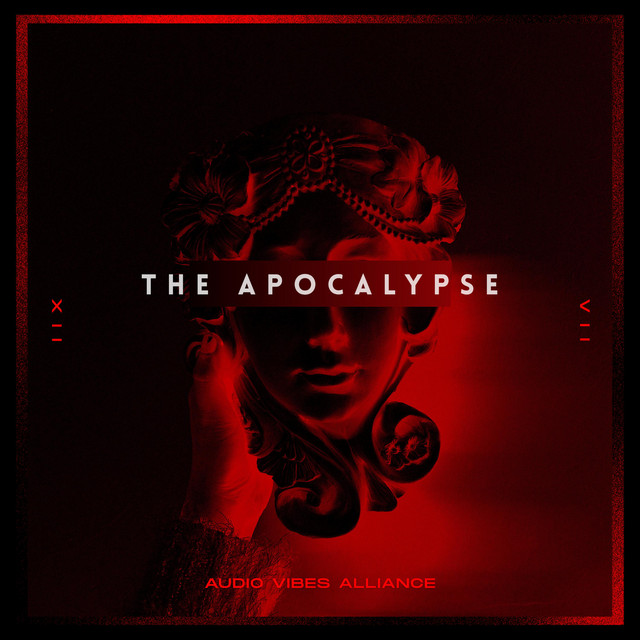 The Apocalypse - Single by Audio Vibes Alliance | Spotify