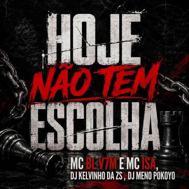 Hoje Não Tem Escolha