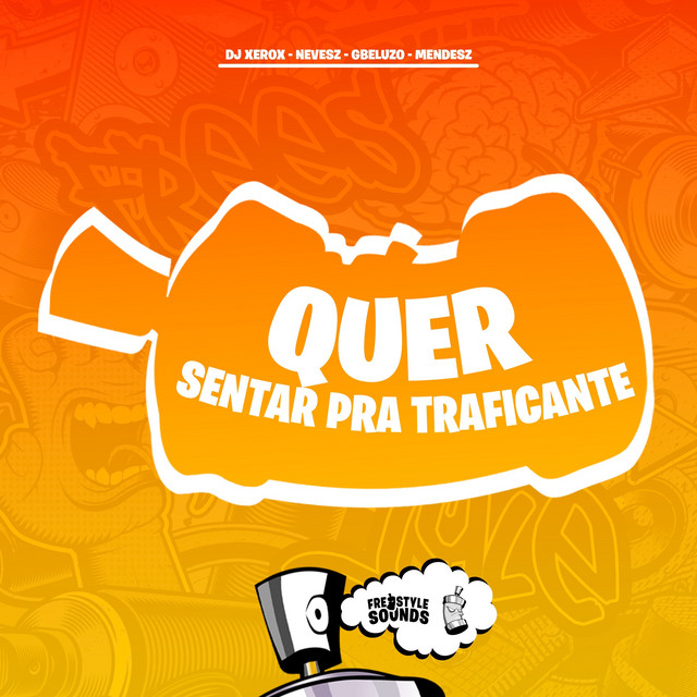 Quer Sentar Pra Traficante