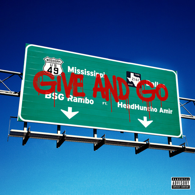 Give and Go (feat. HeadHuncho Amir)