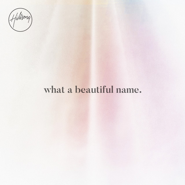 What A Beautiful Name
