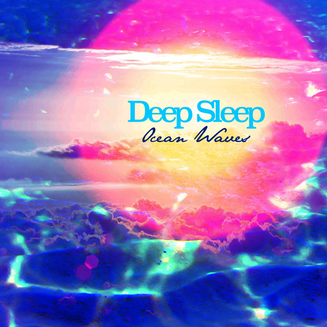 Deep Sleep: Ocean Waves cover art