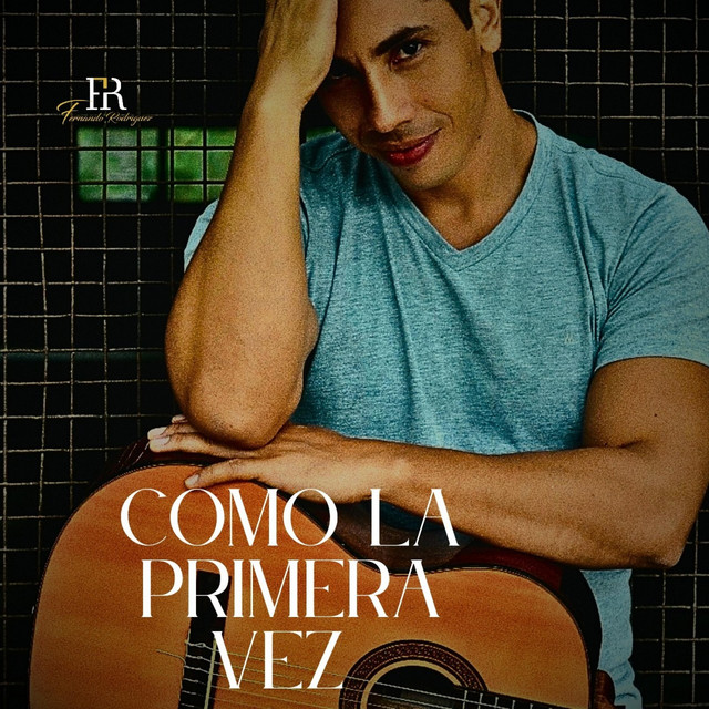 Como la primera vez