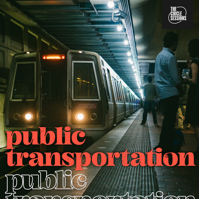 public transportation by The Circle Sessions cover art