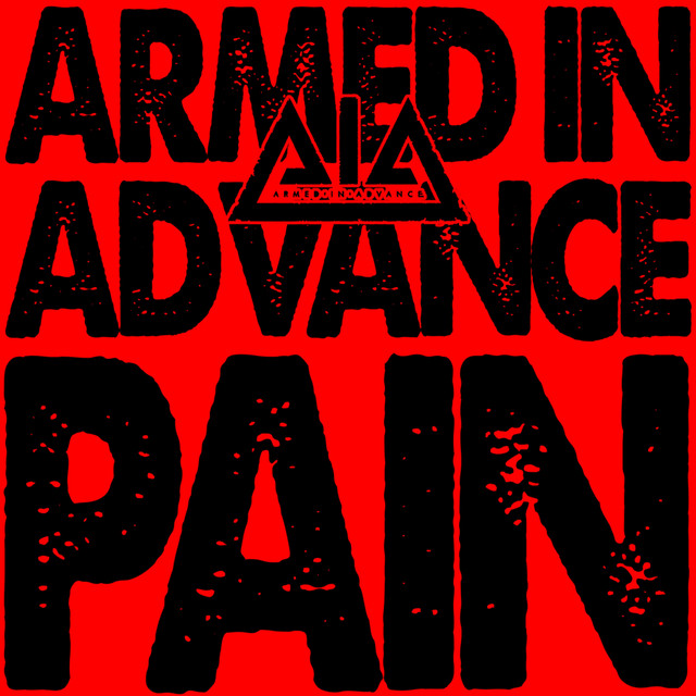 ARMED IN ADVANCE