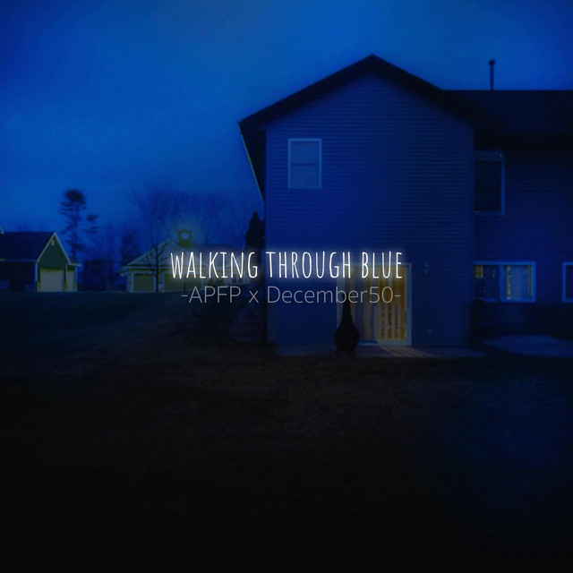 walking through blue - Single by APFP | Spotify