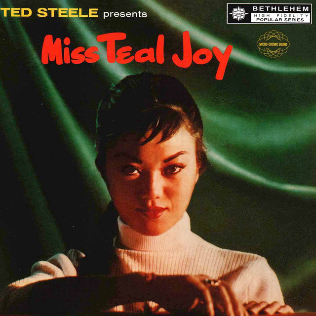 Ted Steele Presents Miss Teal Joy (2013 - Remaster)