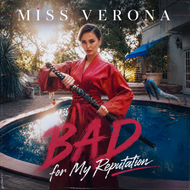 Обкладинка: Bad For My Reputation — Miss Verona