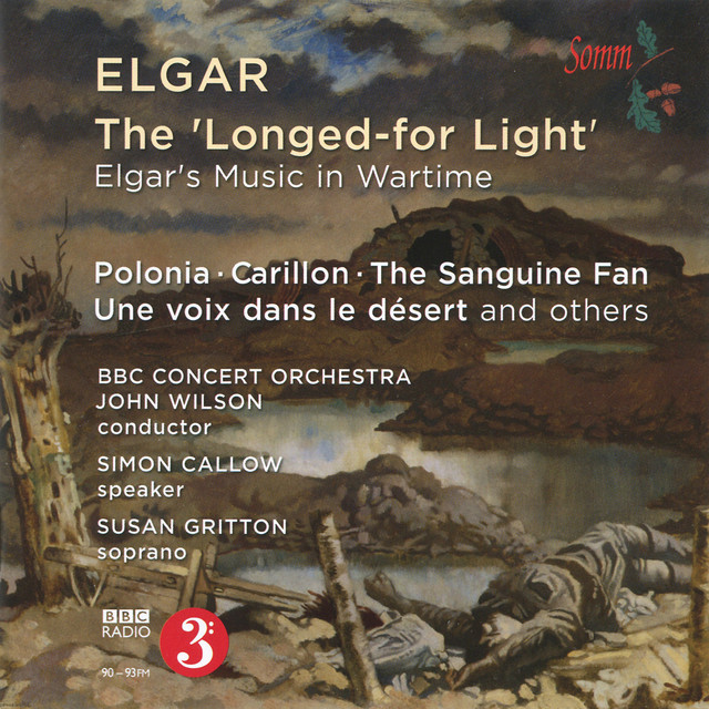 Elgar: 'The Longed-for Light' - Elgar's Music in Wartime cover art