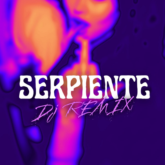 SERPIENTE (Remix)