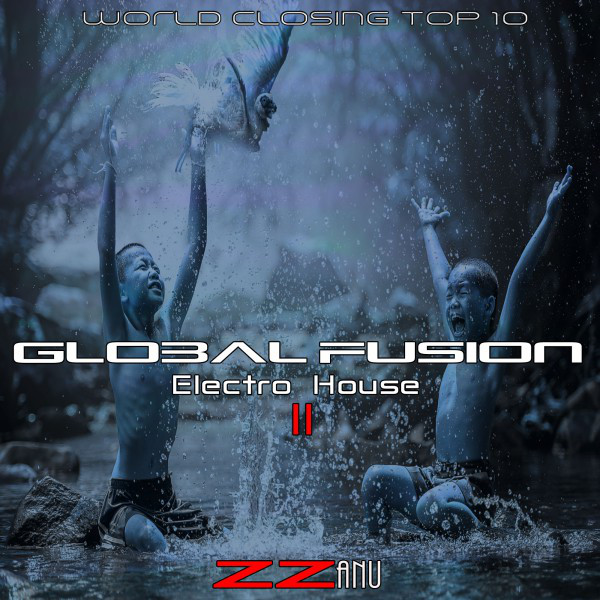 Global Fusion Electro House 2 (World Closing Top 10) cover art