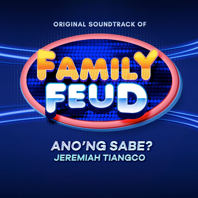 Ano'ng Sabe? (Original Soundtrack of GMA Family Feud) cover art
