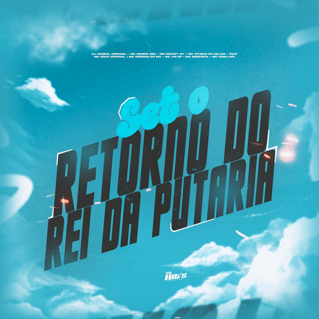 Set o Retorno do Rei da Putaria