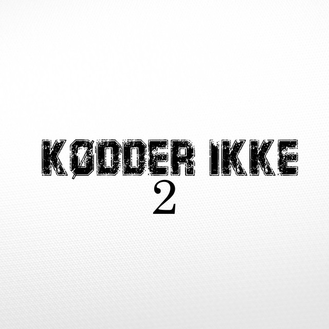 KØDDER IKKE 2