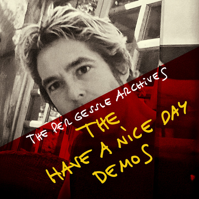 The Per Gessle Archives - The Have A Nice Day Demos cover art