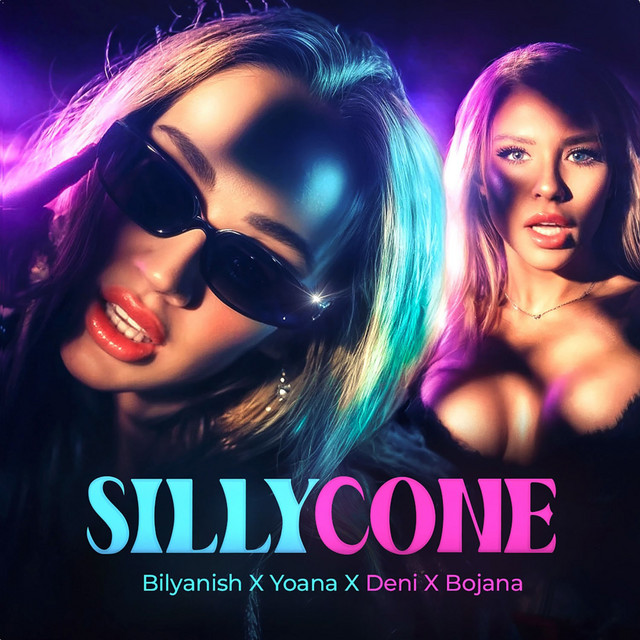 SillyCone (feat. Deni, Bojana & Yoana)
