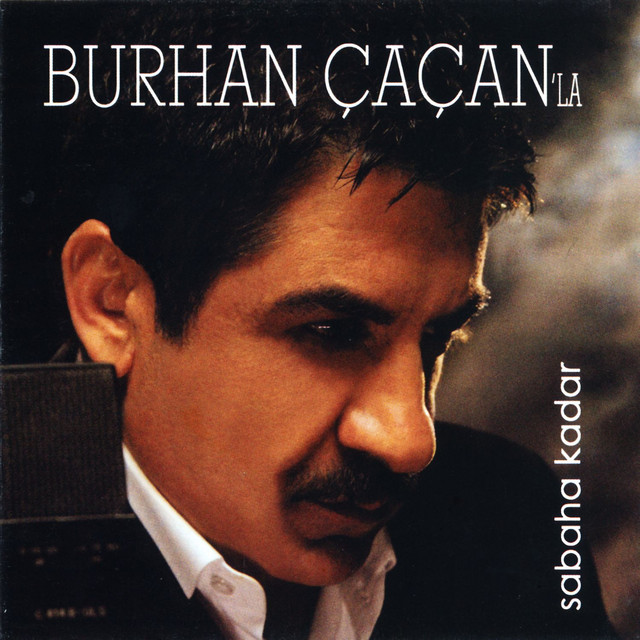 Burhan Çaçan'la Sabaha Kadar cover art