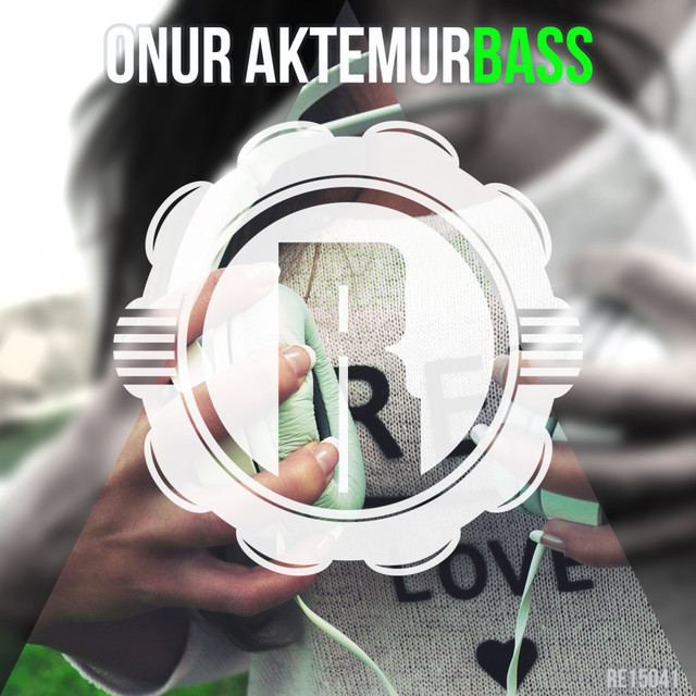 Onur Aktemur – Bass - Original Mix