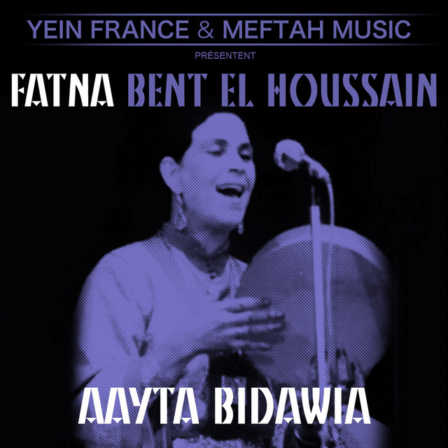 Fatna Bent El houssain | Spotify