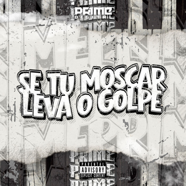 SE TU MOSCAR LEVA O GOLPE