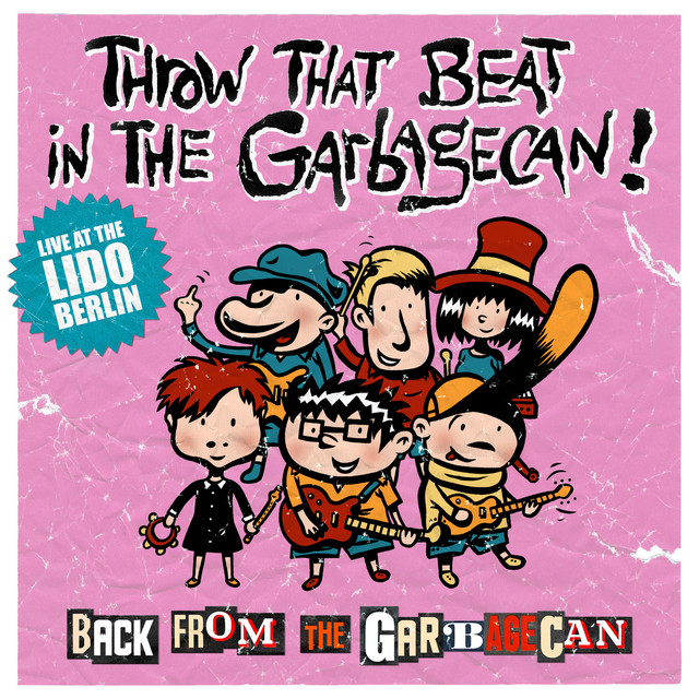 Back from the Garbagecan - Live at the Lido Berlin cover art