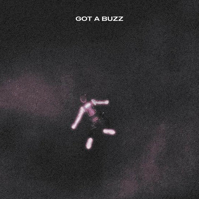 got a buzz