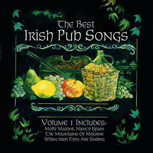 The Best Irish Pub Songs Volume 1 - Compilation by Various Artists