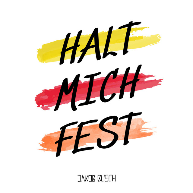 Album artwork for Halt mich fest by Jakob Busch