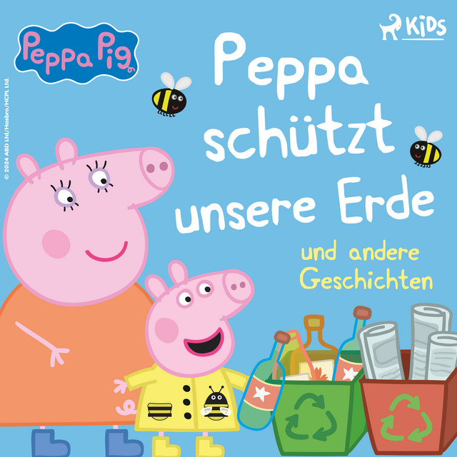 Peppa Wutz – Peppa schützt unsere Erde und andere Geschichten cover art