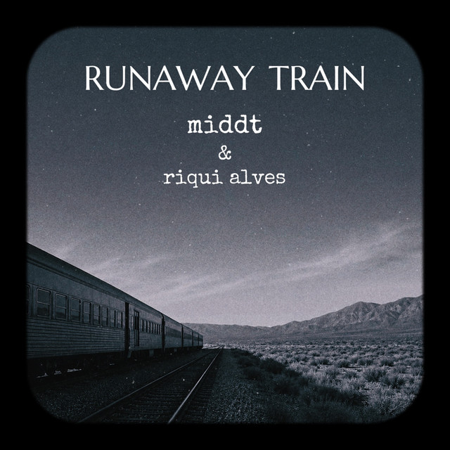 Runaway Train