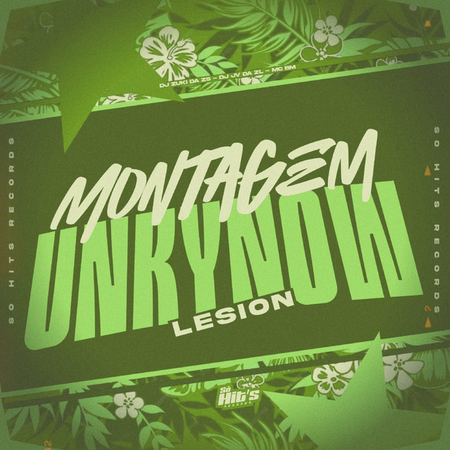 Montagem Unkynow Lesion