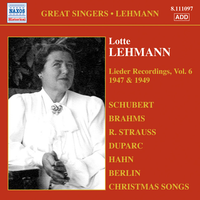 Lehmann, Lotte: Lieder Recordings, Vol. 6 (1947, 1949) cover art