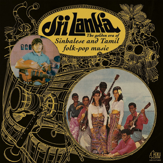 Sri Lanka: The Golden Era Of Sinhalese And Tamil Folk-Pop Music cover art