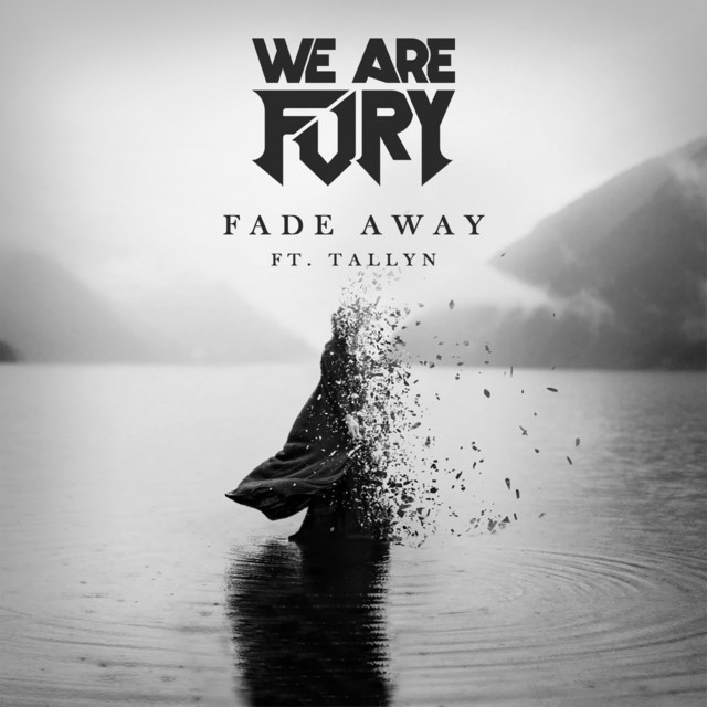 Fade Away (feat. Tallyn)