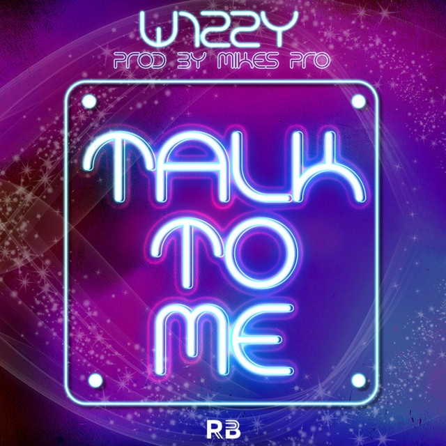 Talk to Me - Single by W1zzy | Spotify