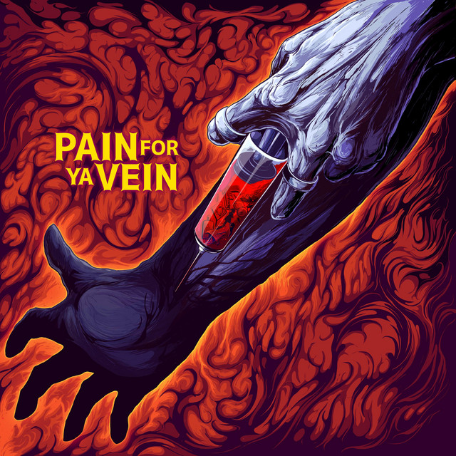 Pain For Ya Vein cover art