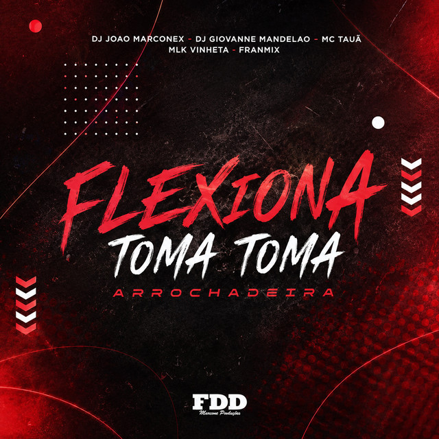 Flexiona Toma Toma Arrochadeira